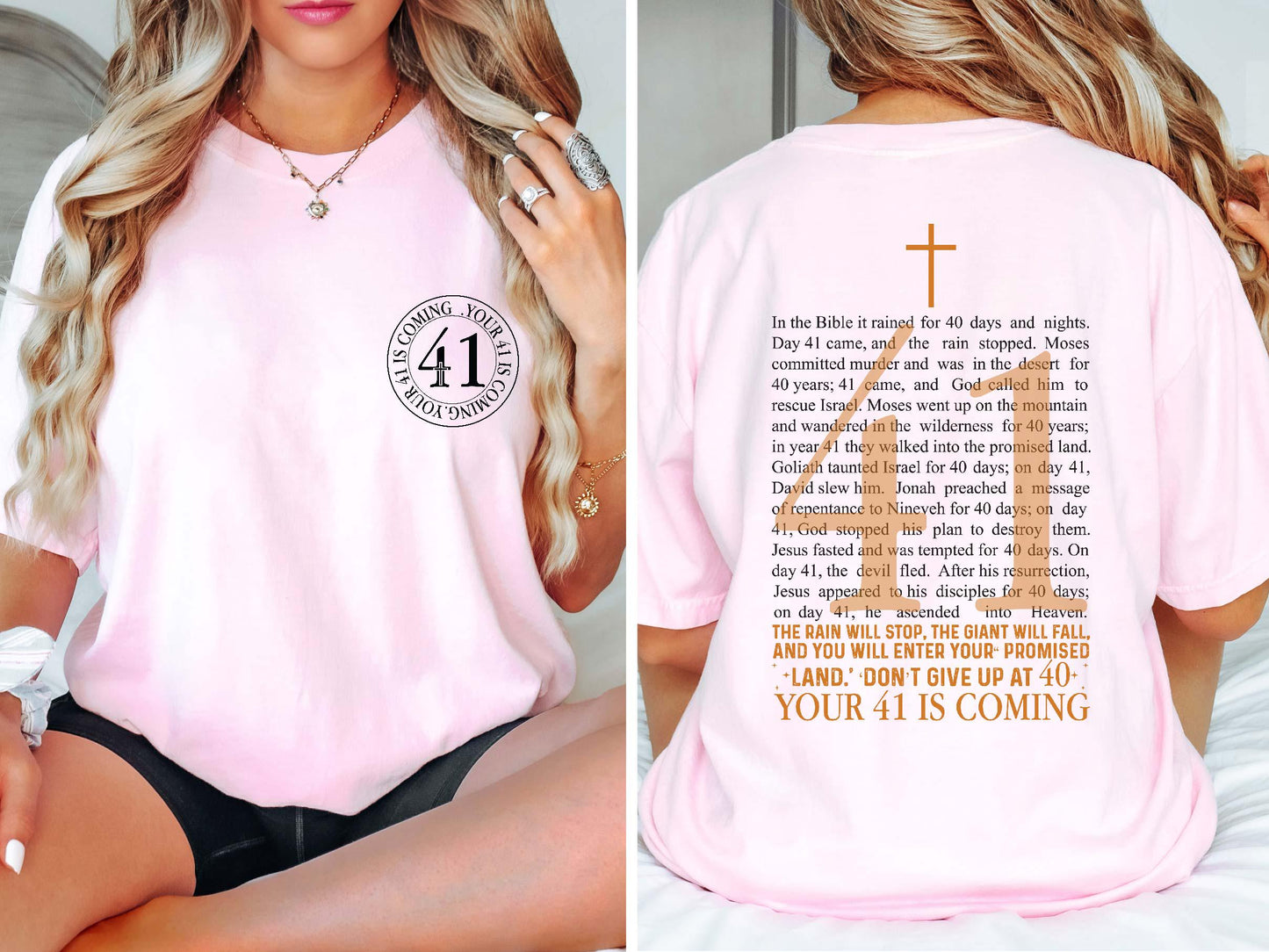 Your 41 Is Coming Comfort Colors Shirt, Women'S Religious Faith Christian Bible Verse Jesus Lover Ver2