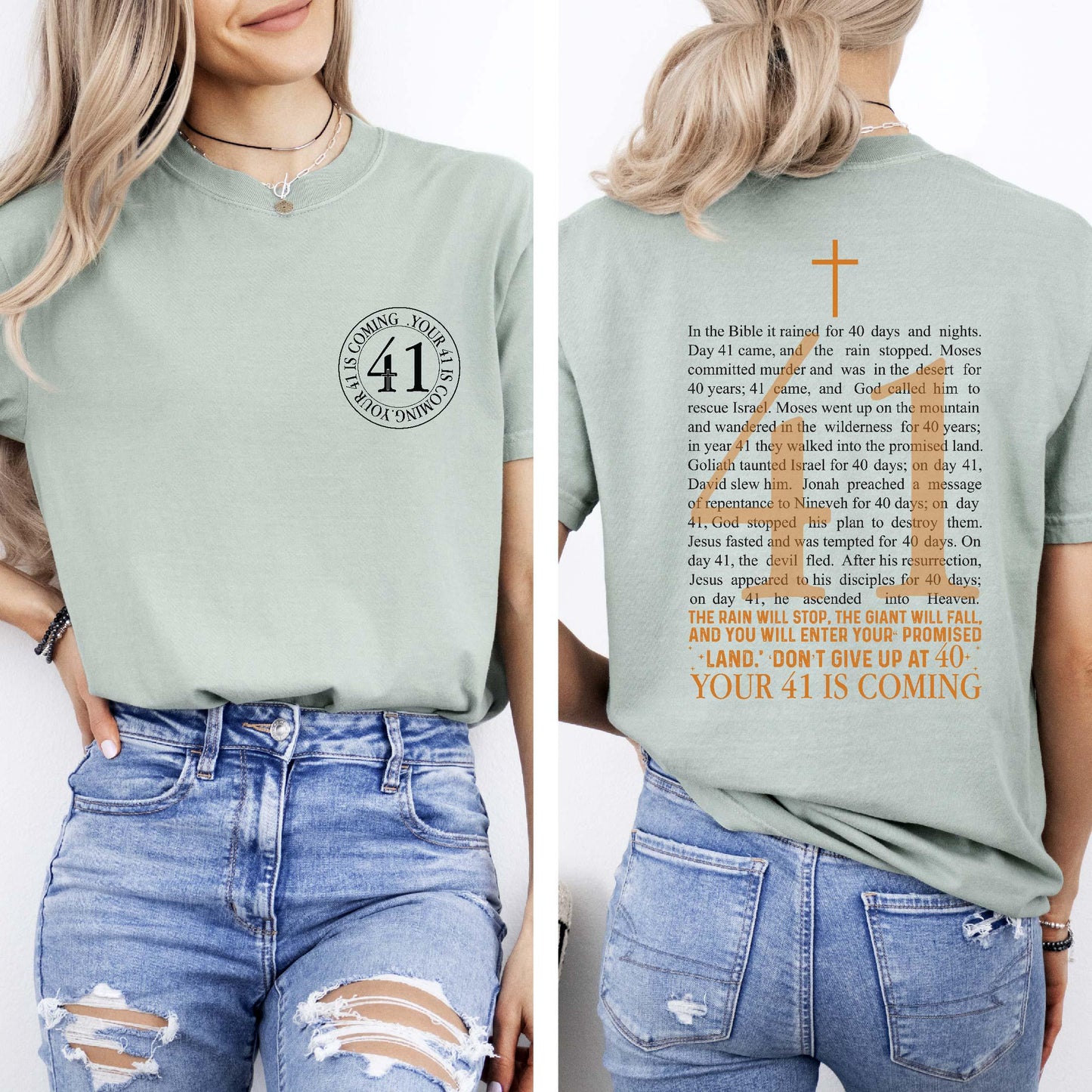Your 41 Is Coming Comfort Colors Shirt, Women'S Religious Faith Christian Bible Verse Jesus Lover Ver2