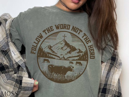Christian Bible Verse Faith Comfort Colors Shirt, Boho Follow The Word Not The Herd, Mens, Womens