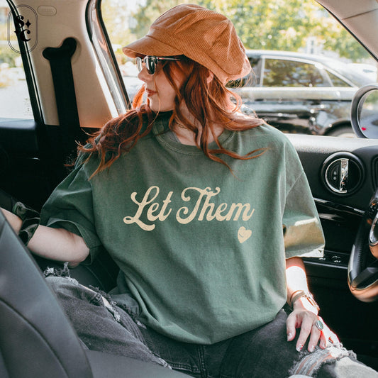 Let Them Comfort Colors Shirt, Self Love Motivational, Mom Life, Spiritual Anxiety Retro Vintage Vibe