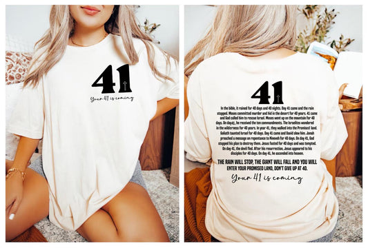 Your 41 Is Coming Comfort Colors Shirt, Women'S Religious Faith Christian Bible Verse Jesus Lover