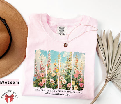 His Mercies Are New Every Morning Comfort Colors Shirt, Retro Flower Christian Faith Cozy Bible Verse Quotes