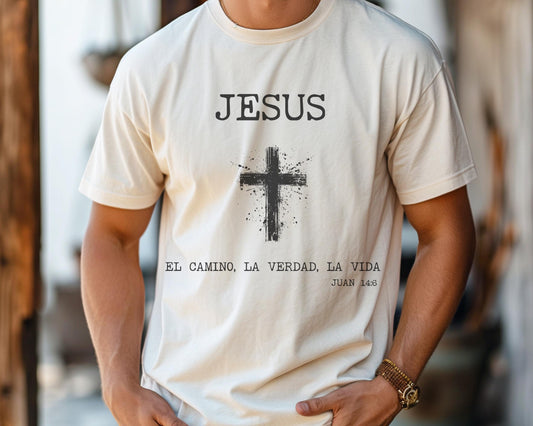 John 14 6 Spanish Text Christian Comfort Colors Shirt, The Way The Truth The Life, Jesus Faith